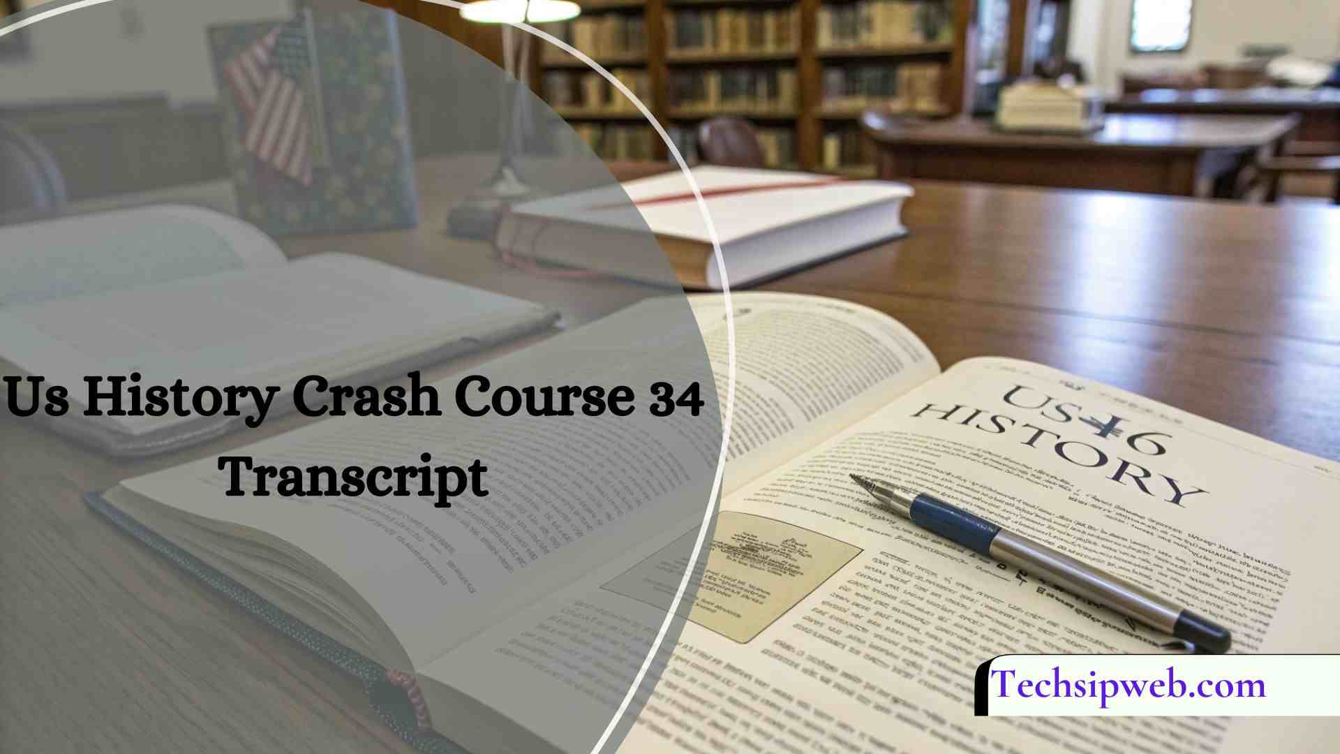 us history crash course 34 transcript
